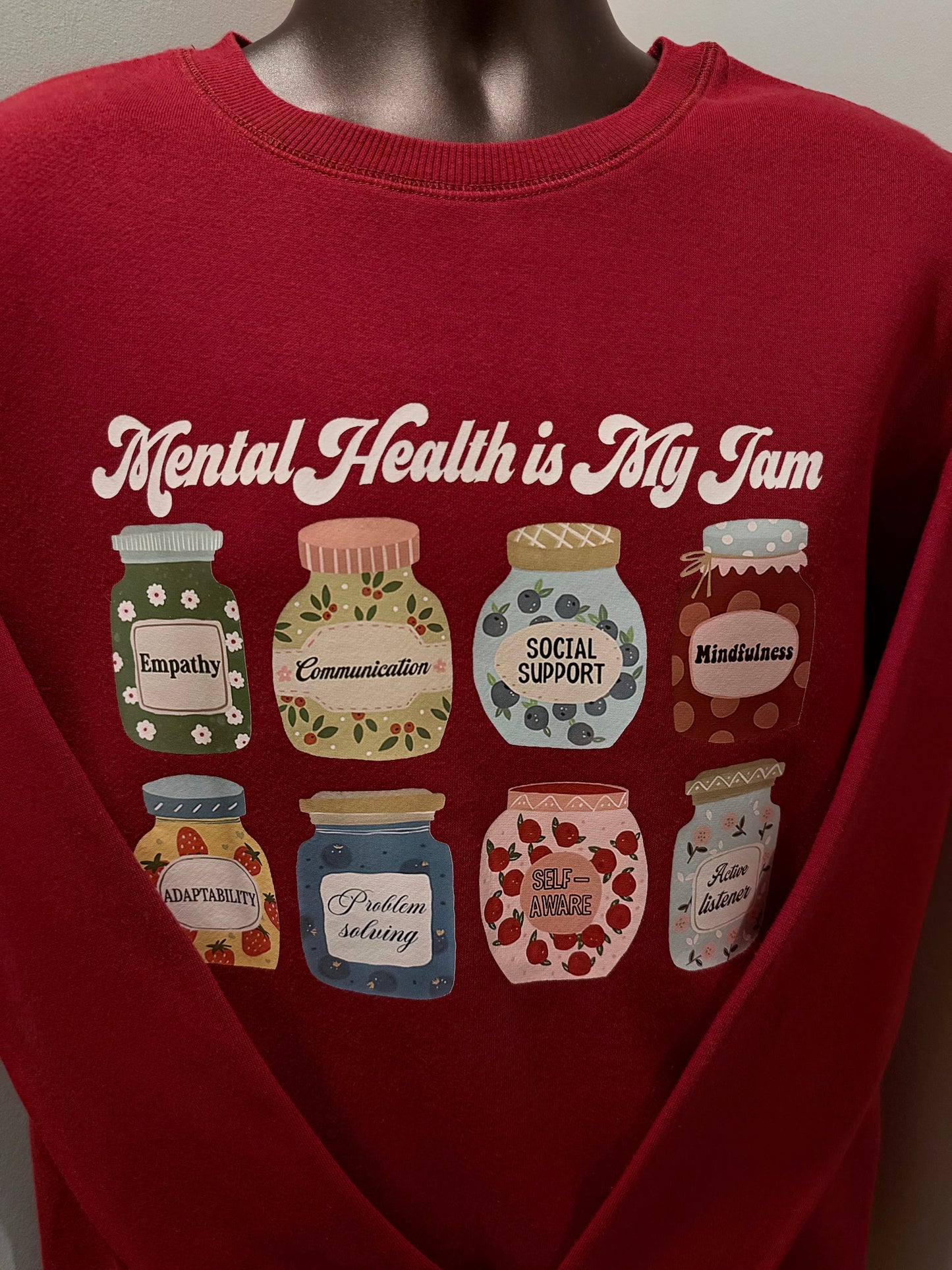Mental Health Is My Jam - Sweatshirt