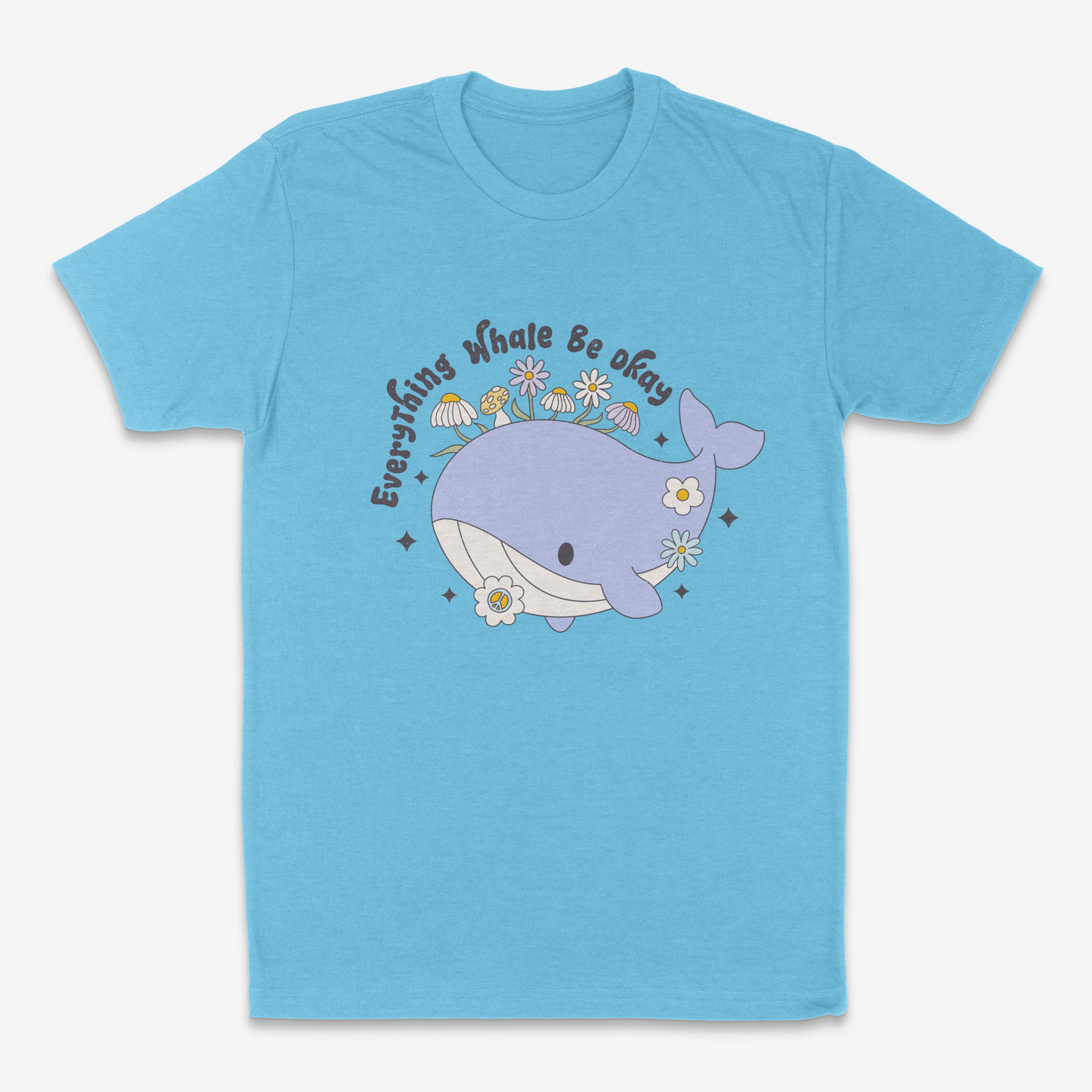 Everything Whale Be Okay - T-Shirt