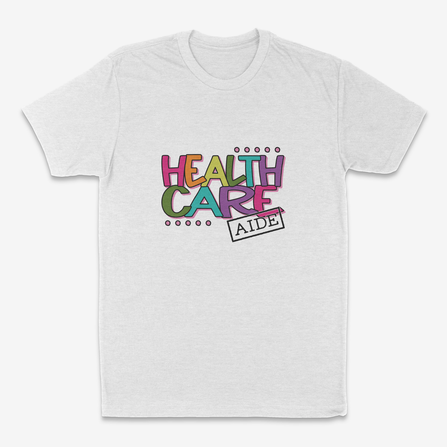 Stylish Healthcare Aide - T-Shirt