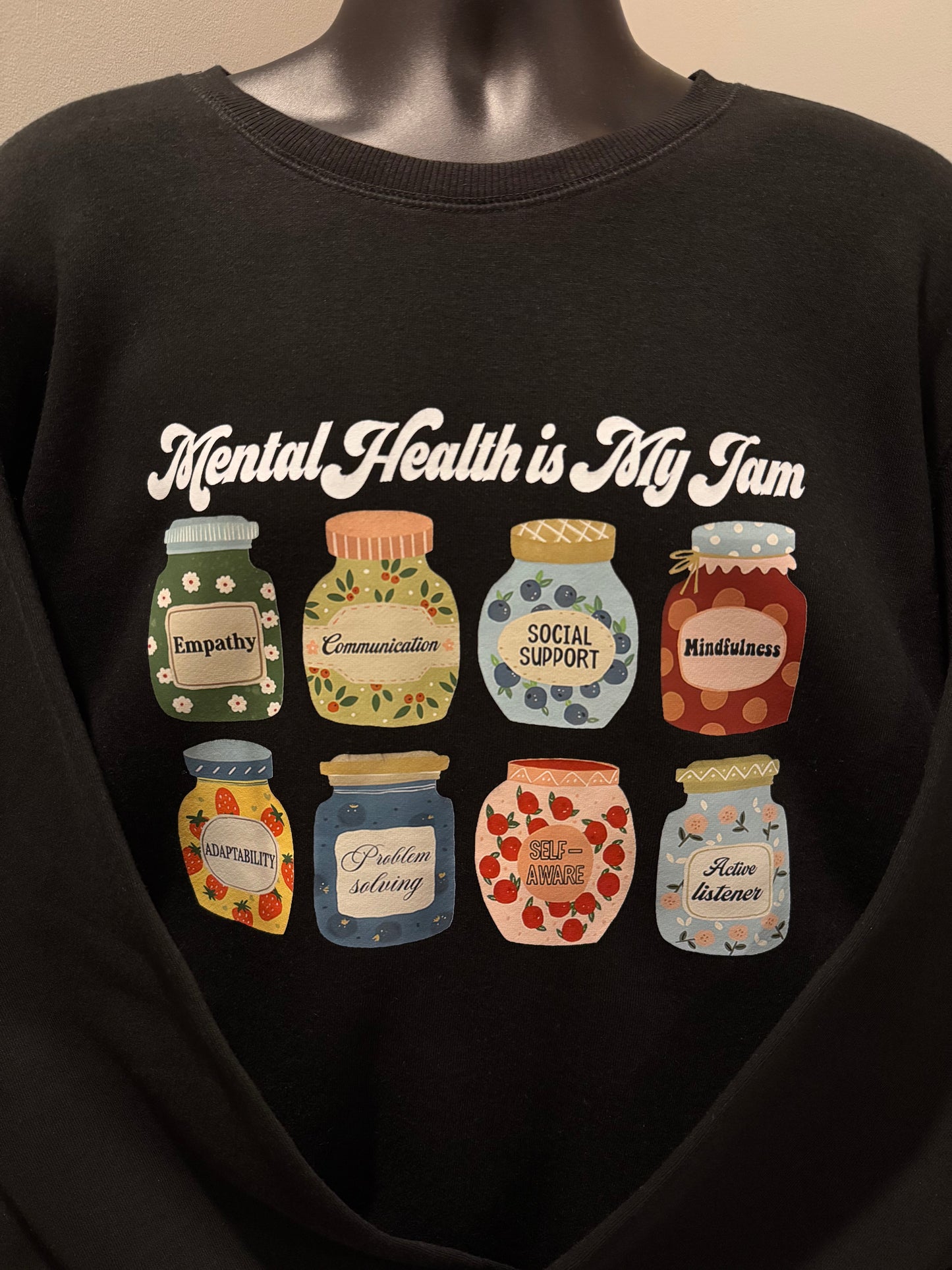 Mental Health Is My Jam - Sweatshirt
