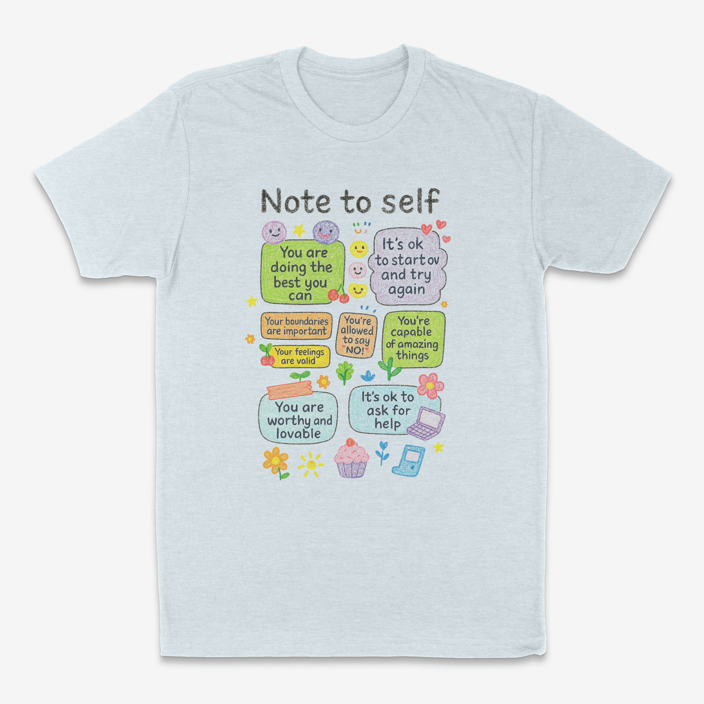 Note To Self - T-Shirt