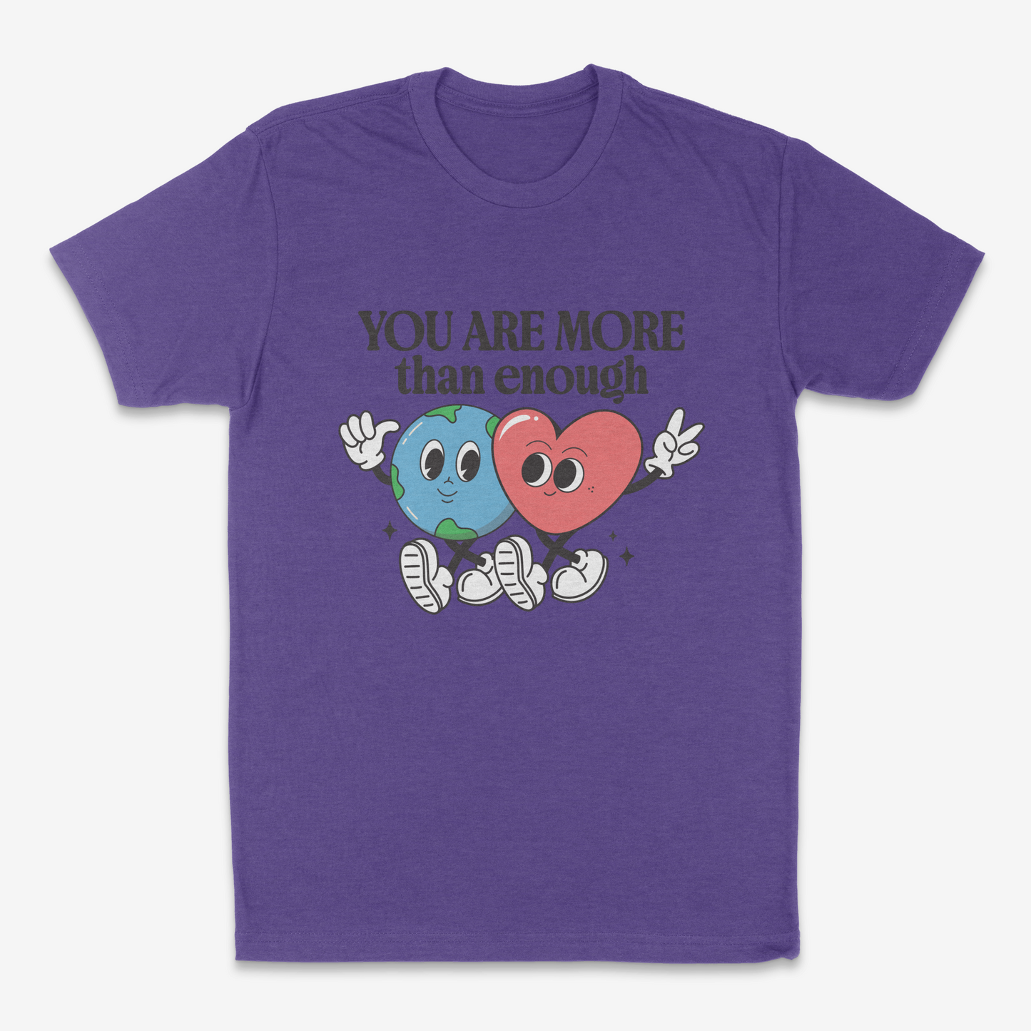 You Are More Than Enough - Tshirt