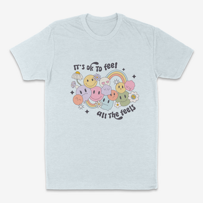 It's Ok to Feel All The Feels - T-Shirt