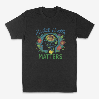 Mental Health Matters - T-Shirt