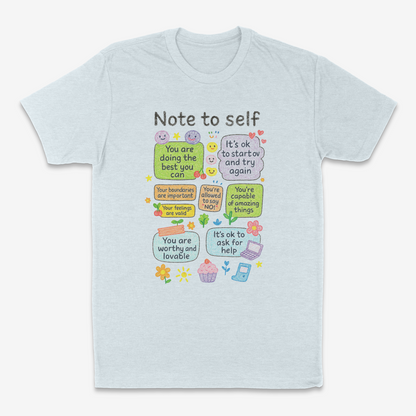 Note To Self - T-Shirt