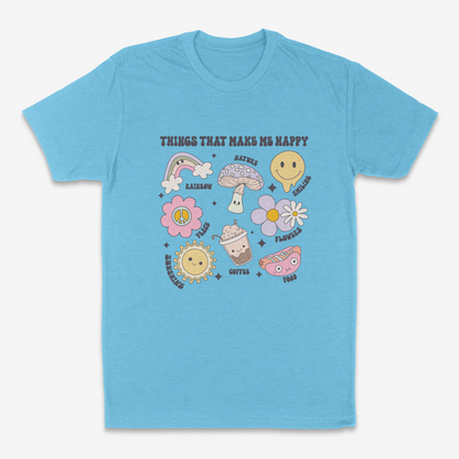 Things That Make Me Happy - T-Shirt