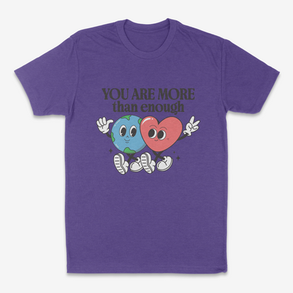 You Are More Than Enough - Tshirt